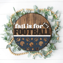 Load image into Gallery viewer, Fall is for Football - 3D Door Hanger