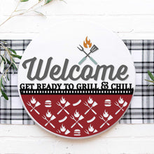 Load image into Gallery viewer, Welcome Get Ready to Grill &amp; Chill - 3D Door Hanger
