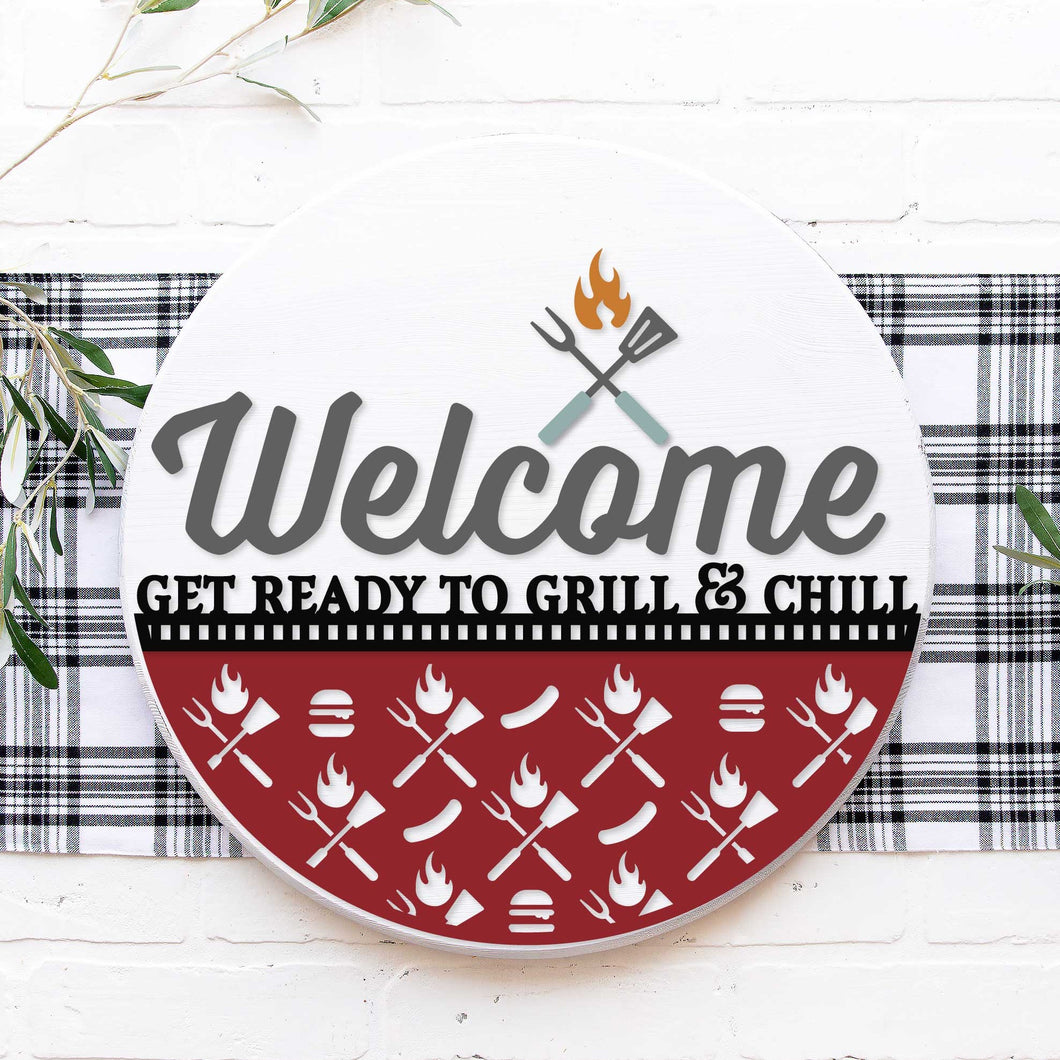 Welcome Get Ready to Grill & Chill - 3D Door Hanger