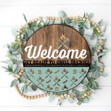 Load image into Gallery viewer, Welcome Get Ready to Grill & Chill - 3D Door Hanger