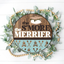 Load image into Gallery viewer, The S'More the Merrier - 3D Door Hanger