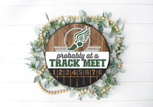 Load image into Gallery viewer, Probably At A Track Meet - 3D Door Hanger