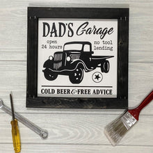 Load image into Gallery viewer, Dad's Garage, No Tool Lending, Cold Beer, Free Advice
