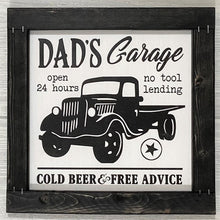 Load image into Gallery viewer, Dad's Garage, No Tool Lending, Cold Beer, Free Advice