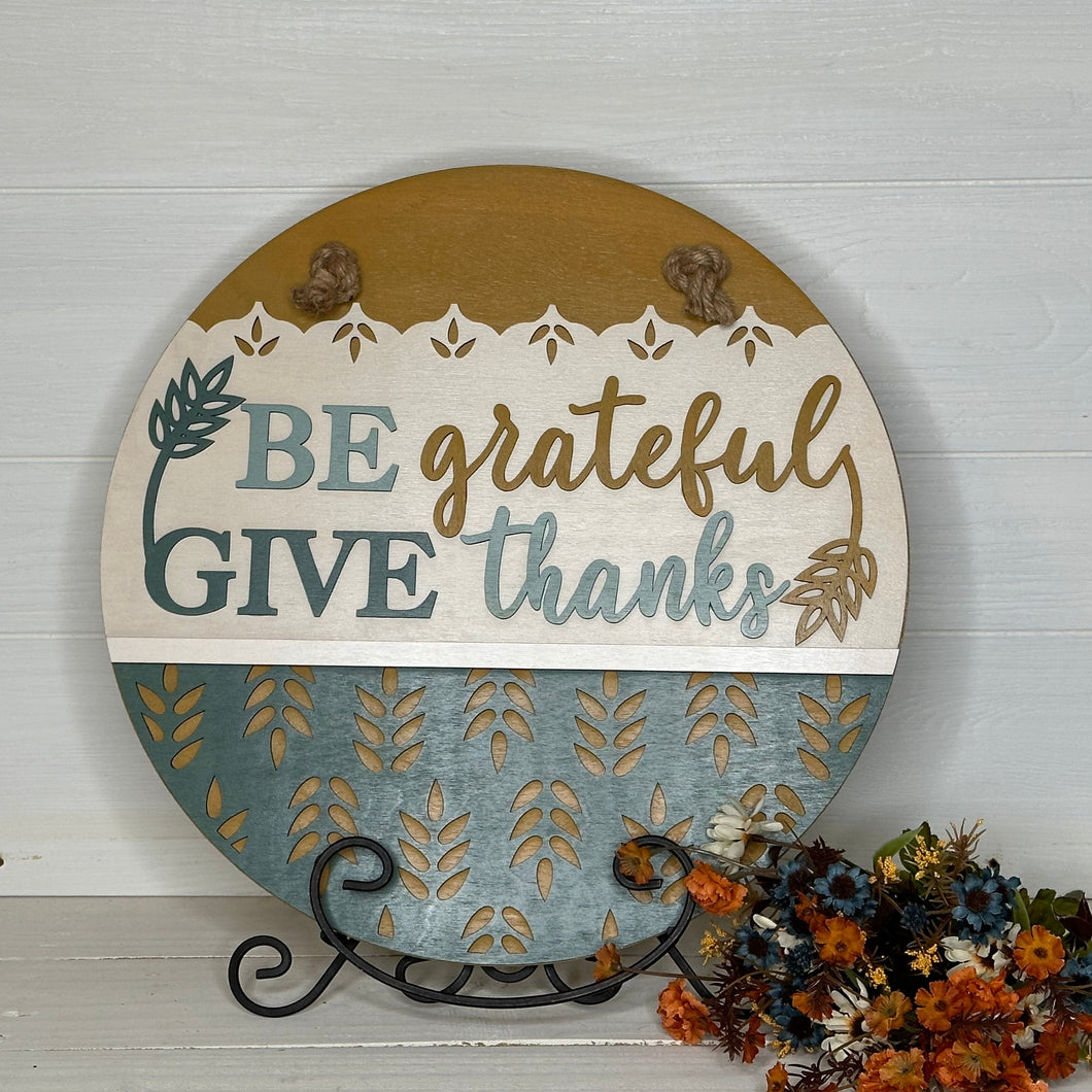 Be Grateful Give Thanks - Wheat 3D Door Hanger