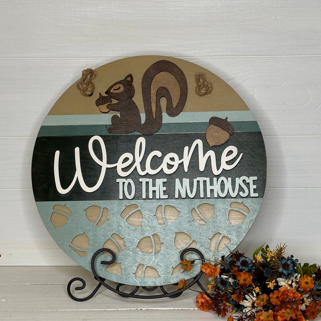 Welcome To The Nuthouse - Squirrel 3D Door Hanger