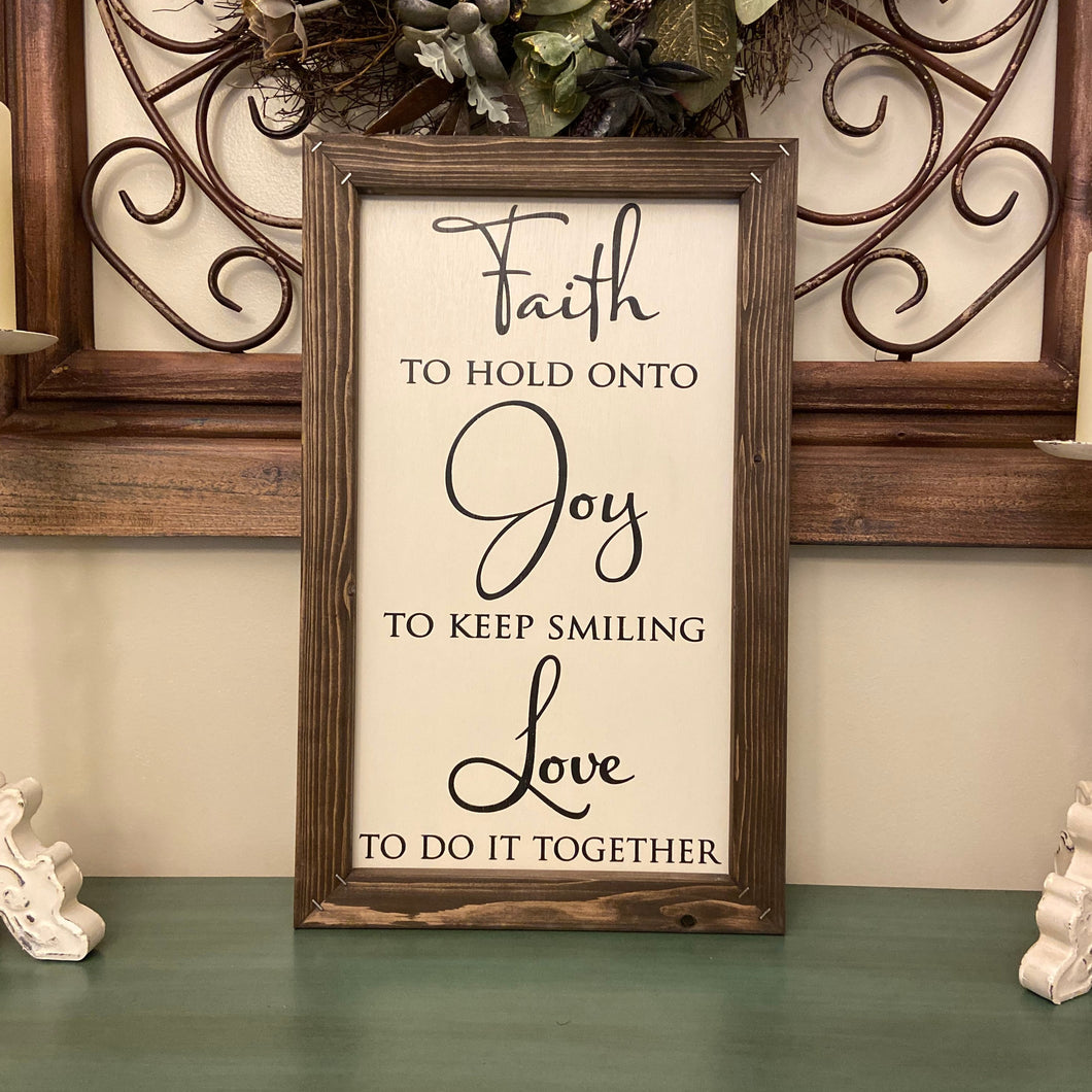 Faith - Joy - Love
