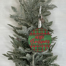 Load image into Gallery viewer, Merry Christmas - Mad for Plaid Ornament - 2D
