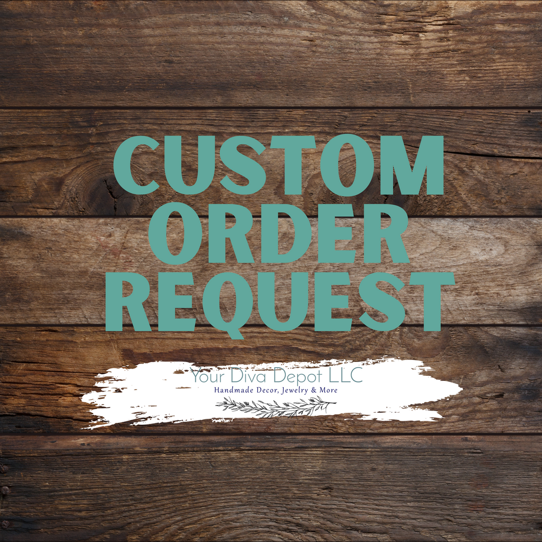 Custom Order Request